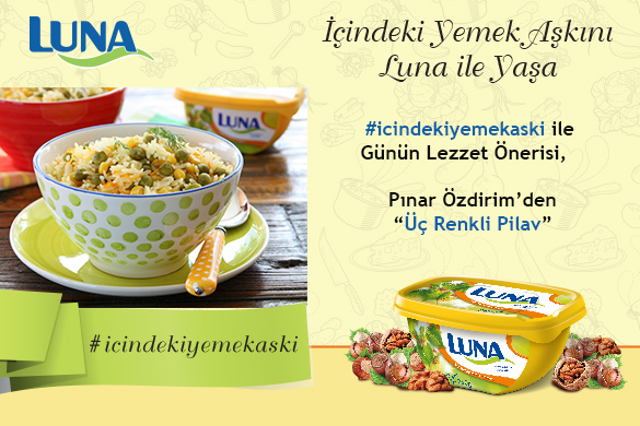 İçindeki Yemek Aşkını 
Luna ile Yaşa